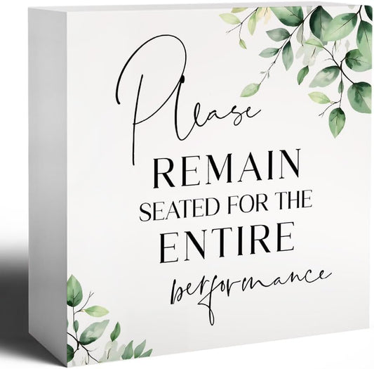 Funny Bathroom Signs, Please Remain Seated for the Entire Performance Wooden Box Sign, Eucalyptus Botanical Wood Signs Plaque for Restroom Washroom Toilet Counter Shelf Table Decor, 5x5 Inch