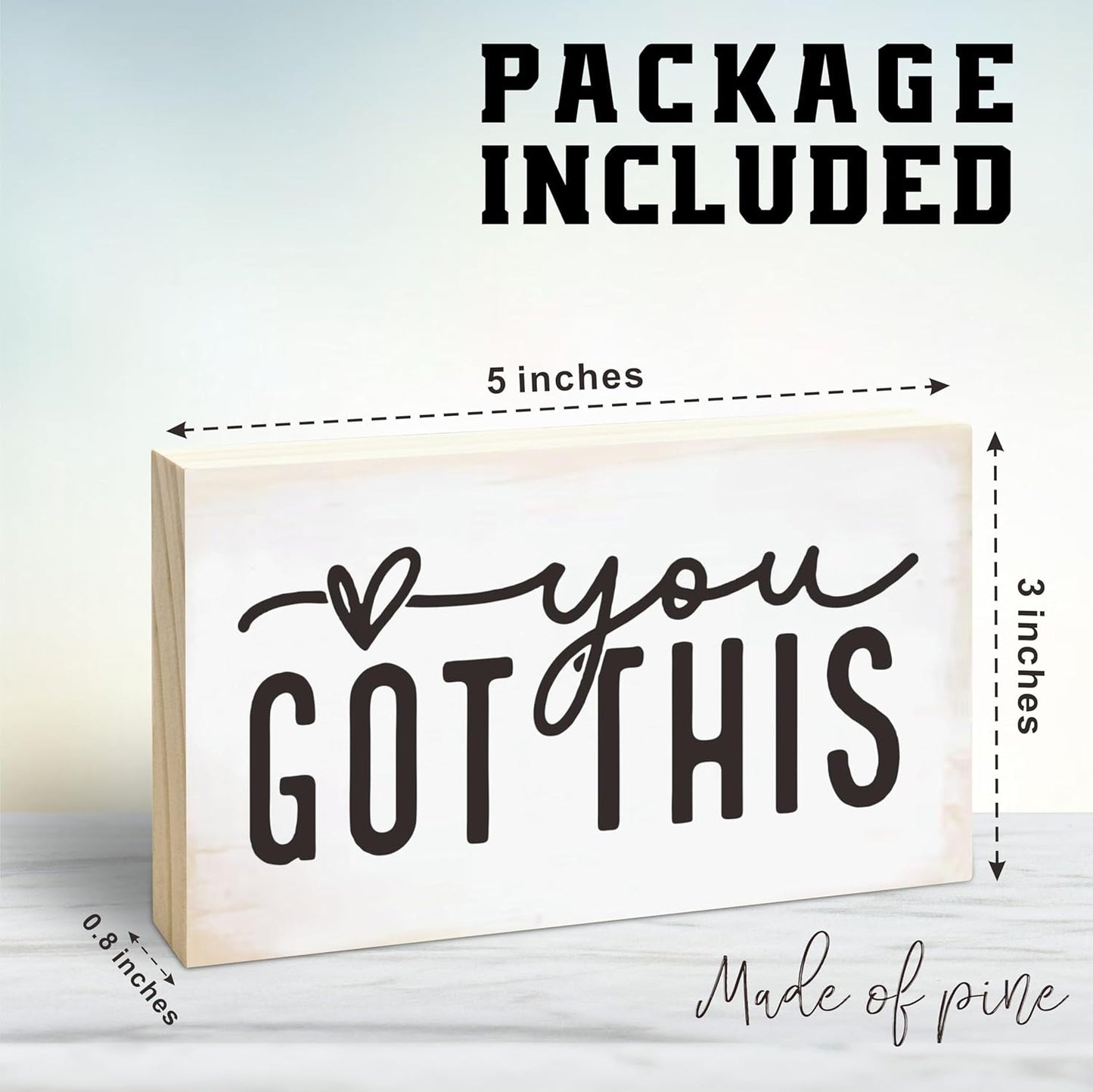 Rustic Wooden Block Sign - You Got This - 5"X3" Pine Wood Plaque, Home & Garden Decor, Housewarming Gift For Friends, Desk & Tabletop, Shelf Accessories - A18