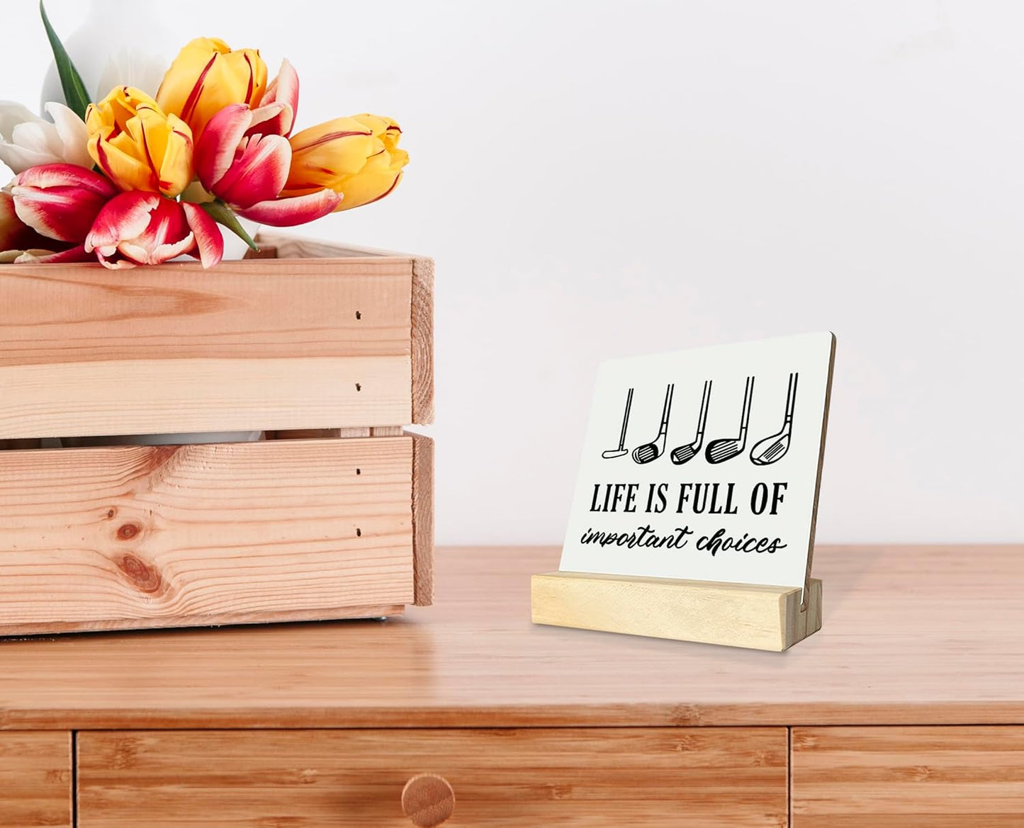 Primitive Wooden Sign, Life is Full of Important Choices, Desk Plaque with Wooden Stand 4 x 4.3 inches, Golf Decor, Rustic Home Decor, Golf Life Sign, Office Table Sign, Gift for Friends
