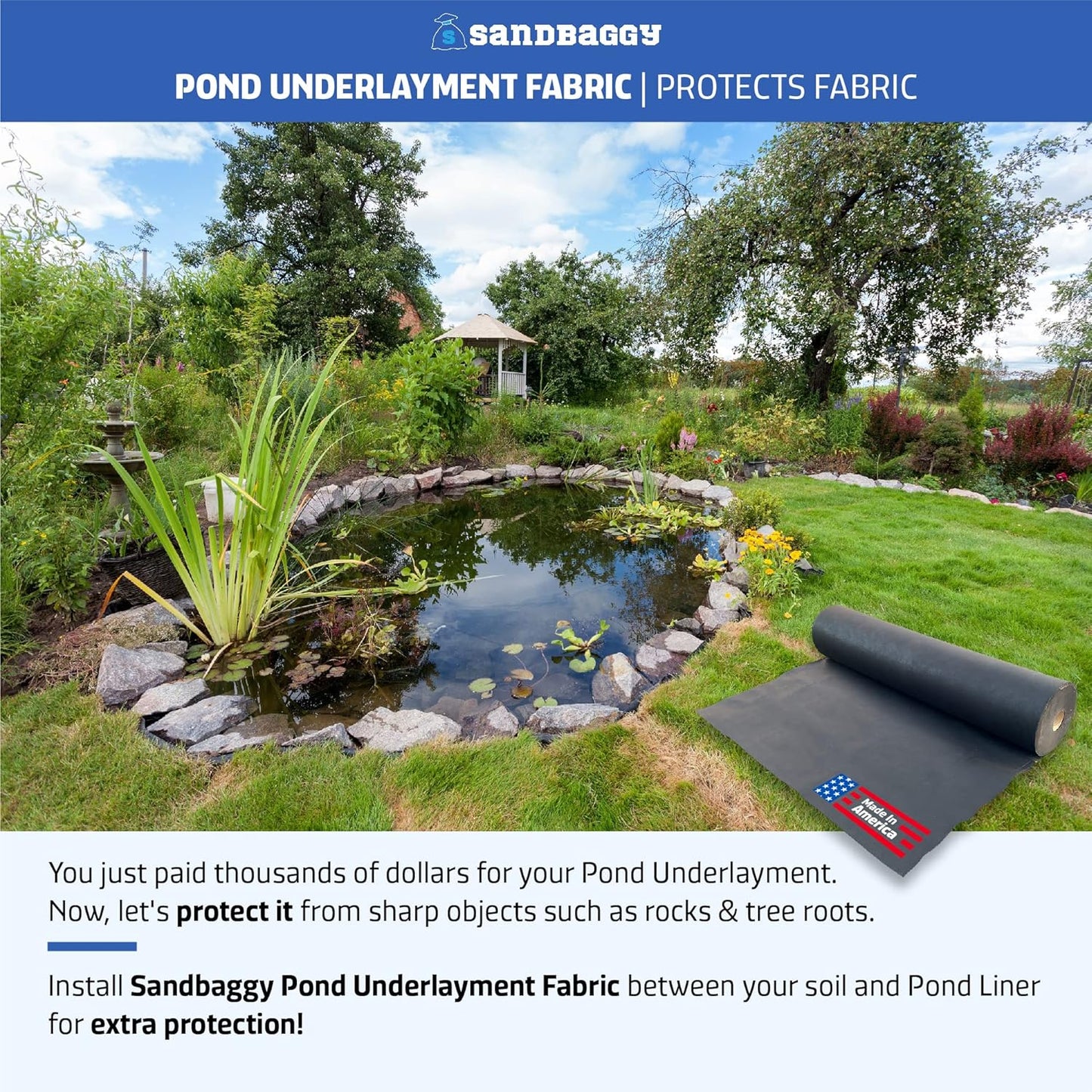 Sandbaggy Geotextile Pond Underlayment Padding | Made in USA | 50 YEAR Life* | Non Woven Fabric Protects Pond Liner From Damage | Made of Industrial Grade DOT Approved Fabric (10 ft x 15 ft or 150 sq ft)